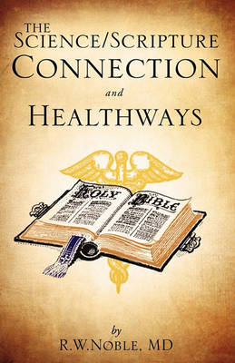 The Science/Scripture Connection (Paperback)