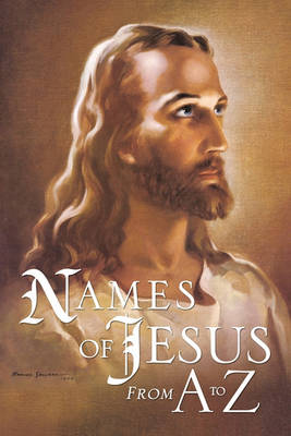 Names of Jesus from A to Z (Paperback)