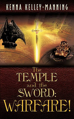 The Temple and the Sword: Warfare! (Paperback)