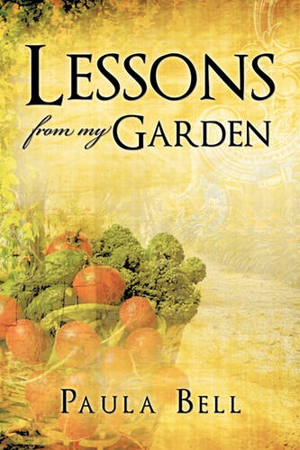 Lessons from My Garden (Paperback)