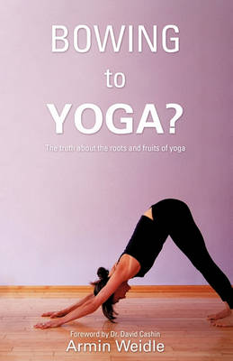Bowing to Yoga? (Paperback)