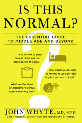 Is This Normal?: What to Expect as We Age (Hardback)