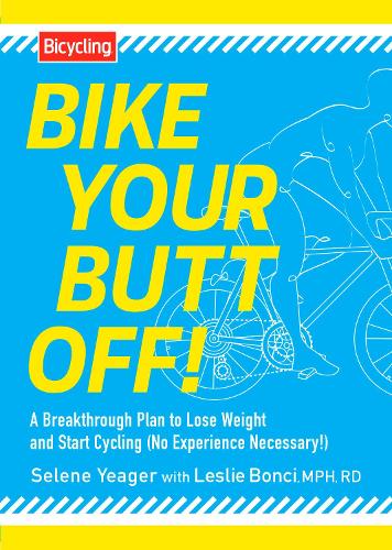 Bike Your Butt Off! (Paperback)