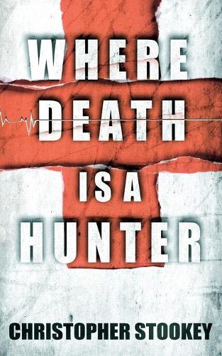Where Death is a Hunter (Paperback)