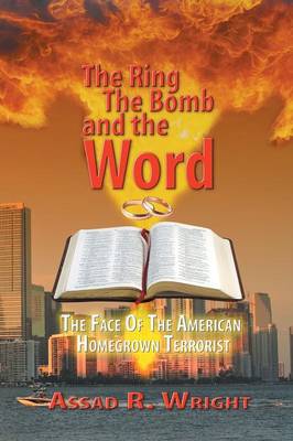 The Ring, the Bomb, and the Word (Paperback)