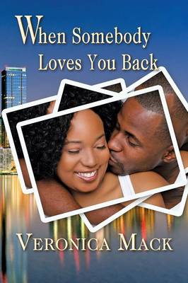 When Somebody Loves You Back (Paperback)