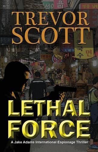 Lethal Force (Paperback)