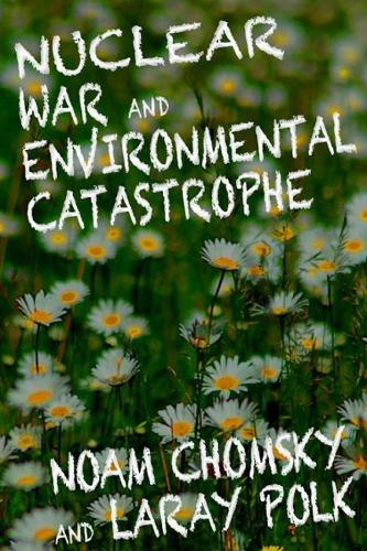 Nuclear War And Enviromental Catastrophe (Paperback)