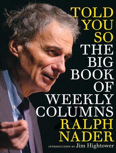 Told You So: The Big Book Of Weekly Columns (Paperback)