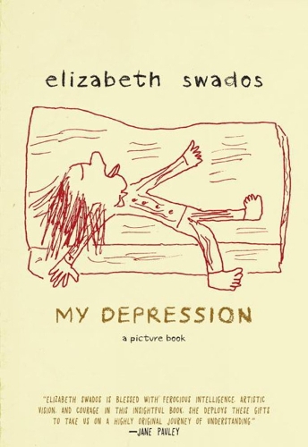 My Depression: A Picture Book (Hardback)