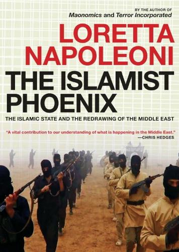 The Islamist Phoenix: IS and the Redrawing of the Middle East (Paperback)