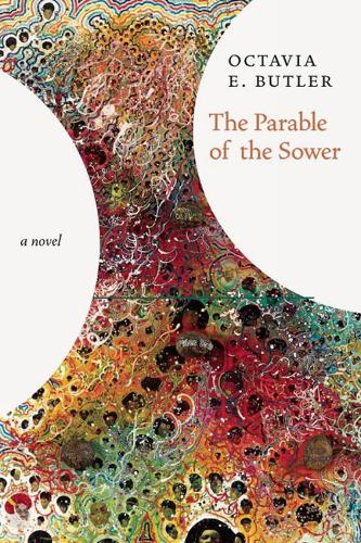 Parable Of The Sower - No Rights: A Novel (Hardback)