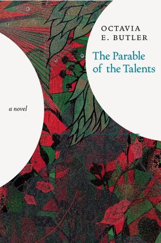 Parable Of The Talents: A Novel (Hardback)