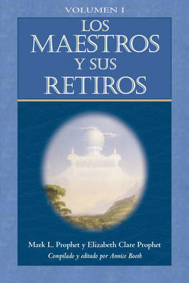 Los Maestros y Sus Retiros (Paperback)