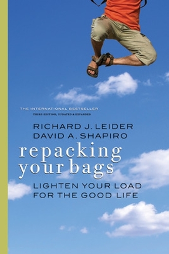 Repacking Your Bags: Lighten Your Load for the Good Life: Lighten Your Load for the Good Life (Paperback)