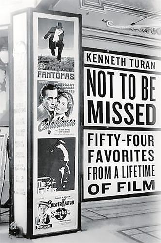 Not to be Missed: Fifty-four Favorites from a Lifetime of Film (Paperback)