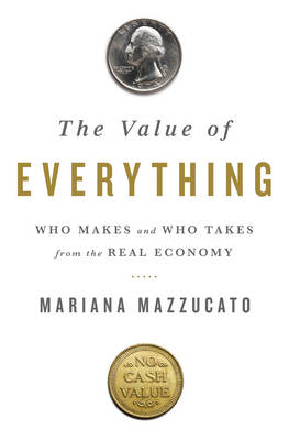 The Value of Everything (Hardback)