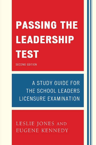 Passing the Leadership Test: Strategies for Success on the Leadership Licensure Exam (Paperback)