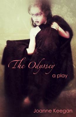 The Odyssey: A Comedy in Two Acts (Paperback)