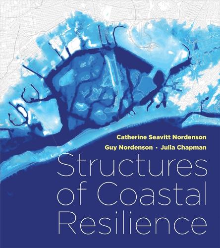 Structures of Coastal Resilience (Paperback)