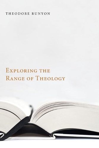 Exploring the Range of Theology (Paperback)