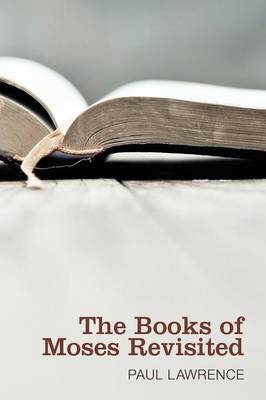 The Books of Moses Revisited (Paperback)