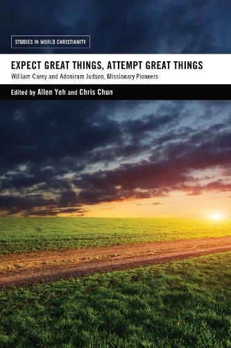 Expect Great Things, Attempt Great Things (Paperback)