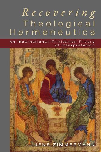 Recovering Theological Hermeneutics (Paperback)