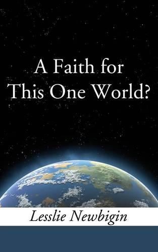 A Faith for This One World? (Paperback)