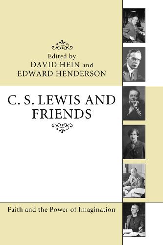 C. S. Lewis and Friends (Paperback)