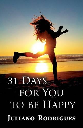 31 Days for You to Be Happy (Paperback)
