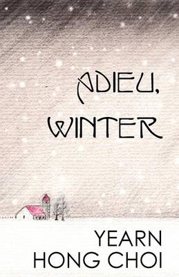 Adieu, Winter (Paperback)