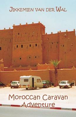 Moroccan Caravan: Adventure (Paperback)