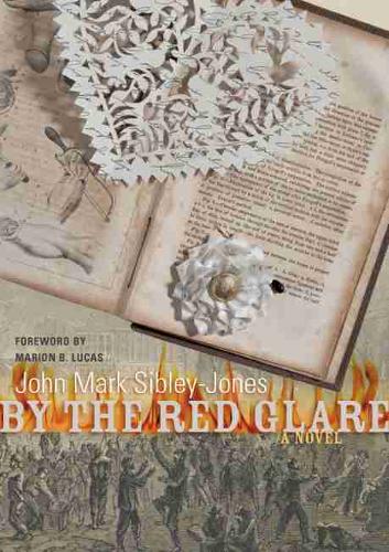 By the Red Glare: A Novel - Story River Books (Hardback)