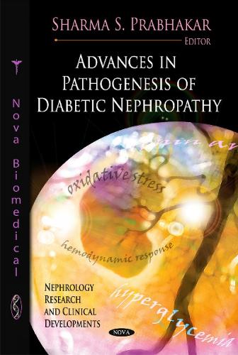 Advances in Pathogenesis of Diabetic Nephropathy (Hardback)