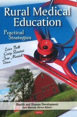 Rural Medical Education: Practical Strategies (Hardback)