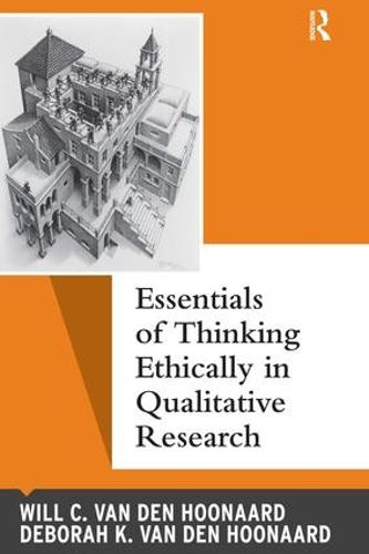 Essentials of Thinking Ethically in Qualitative Research - Qualitative Essentials (Paperback)
