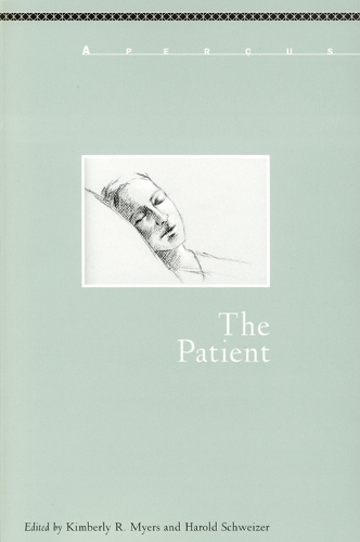 The Patient - Apercus: Histories Texts Cultures (Paperback)