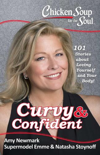 Chicken Soup for the Soul: Curvey and Confident (Paperback)