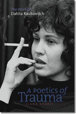 A Poetics of Trauma (Hardback)