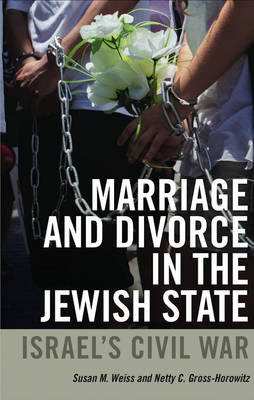Marriage and Divorce in the Jewish State (Paperback)