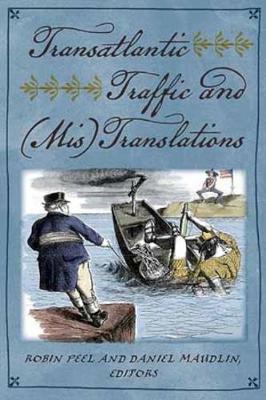 Transatlantic Traffic and (Mis)Translations (Paperback)