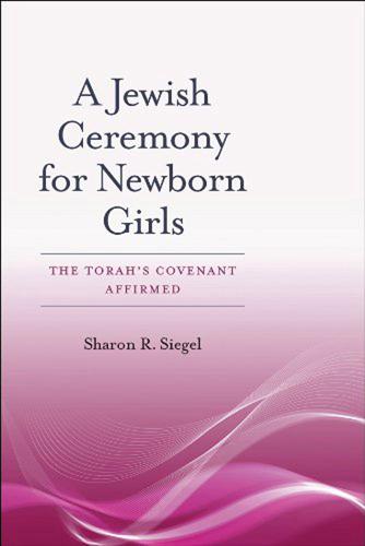 A Jewish Ceremony for Newborn Girls (Hardback)