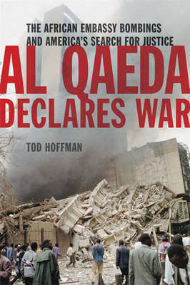 Al Qaeda Declares War (Hardback)