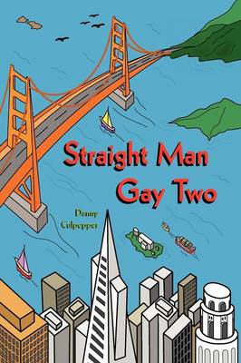 Straight Man Gay Two (Paperback)