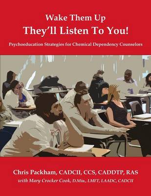 Wake Them Up, They'll Listen to You! (Paperback)