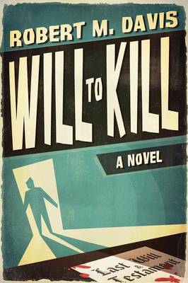 Will to Kill (Paperback)