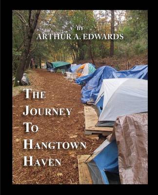 The Journey to Hangtown Haven (Paperback)