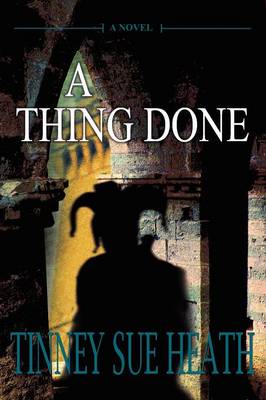 A Thing Done (Paperback)