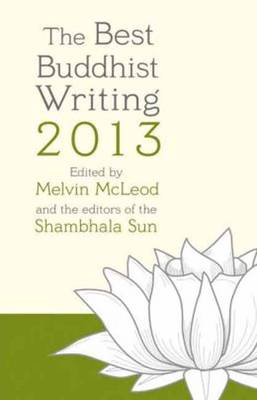 The Best Buddhist Writing 2013 (Paperback)